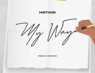 Hotkid – My Way Mp3 Download, My way, Hotkid My way, my way hot kid