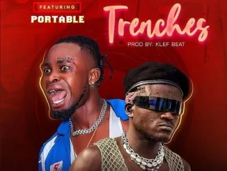 Son Of Ika Jamokay – Trenches ft. Portable