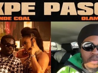 Wande Coal – Kpe Paso Ft. Olamide