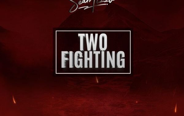 Sean Tizzle – Two Fighting