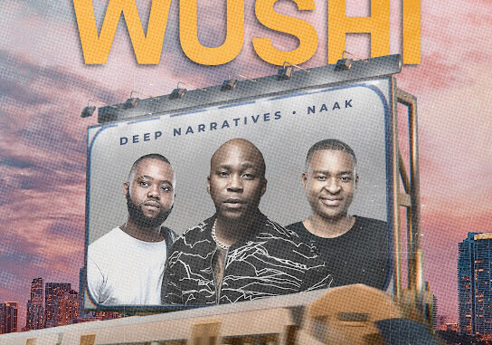 Deep Narratives – Wushi ft. NAAK