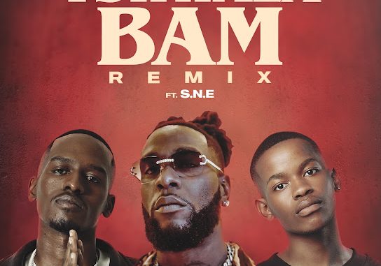 TitoM – Tshwala Bam (Remix) ft. Burna Boy, Yuppe & S.N.E