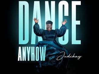 Judikay – Dance Anyhow