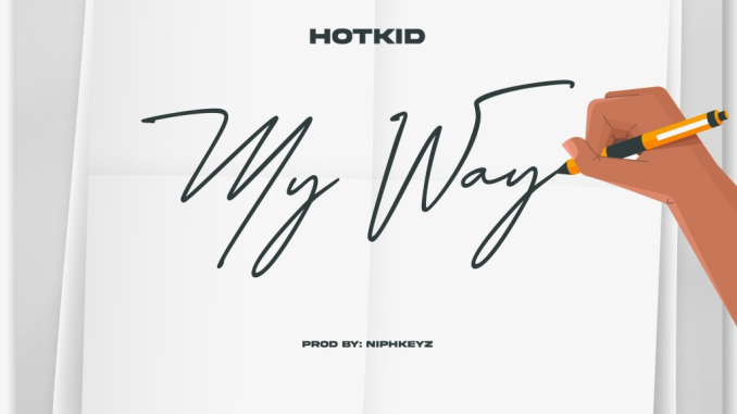 Hotkid – My Way