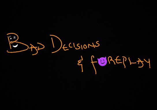 Magixx – Bad Decisions & Foreplay