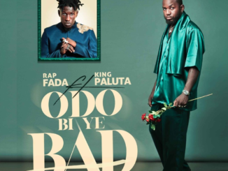 Rap Fada – Odo Bi Ye Bad Live Ft. King Paluta