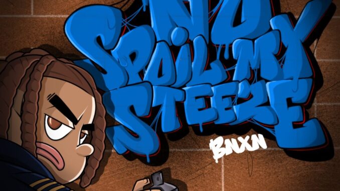 BNXN (Buju) – No Spoil My Steeze