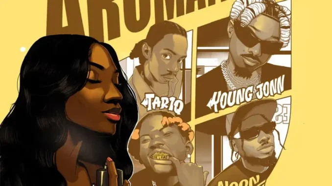 Chocolate City – Aromatherapy Ft. Young Jonn, TAR1Q, Noon Dave & Major AJ