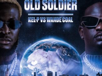 Kel-P – Old Soldier Ft. Wande Coal