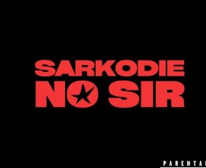 Sarkodie – NO SIR