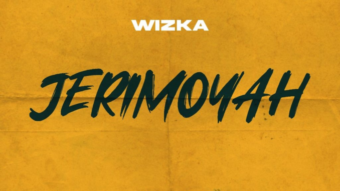 Wizka – Jerimoyah