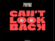 Phyno – Can’t Look Back