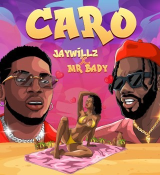 Jaywillz – CARO Ft Mr. Bady